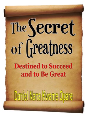 cover image of The Secret of Greatness